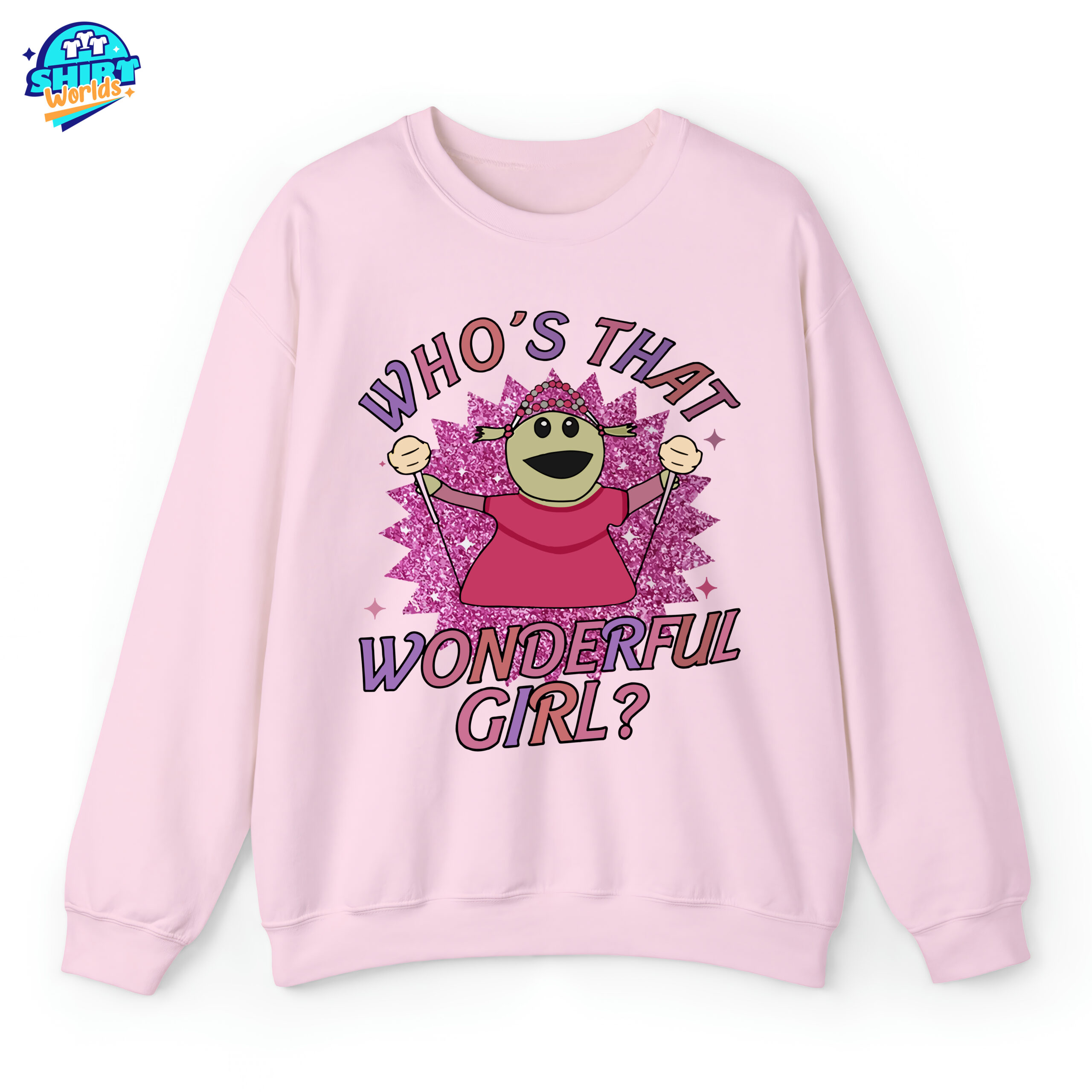 Who's that wonderful Girl Nanalan Sweatshirt – Print My Tops